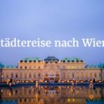 Städtereise Wien